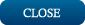 Close